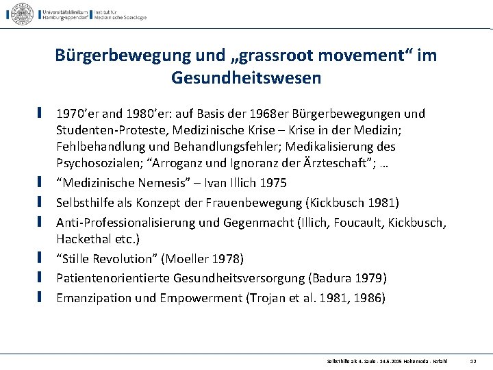 Bürgerbewegung und „grassroot movement“ im Gesundheitswesen 1970’er and 1980’er: auf Basis der 1968 er