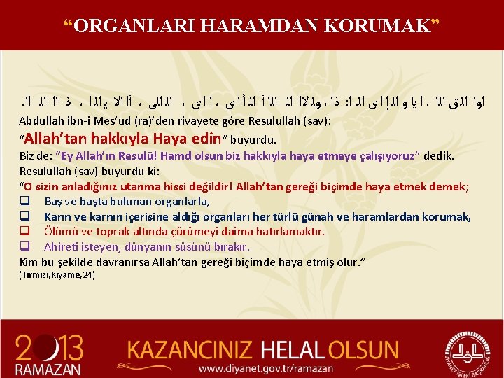 “ORGANLARI HARAMDAN KORUMAK” . ﺫ ﺍﺍ ﺍﻟ ﺍﺍ ، ﺃﺍ ﺍﻻ ﻳ ﺍﻟ ﺍ