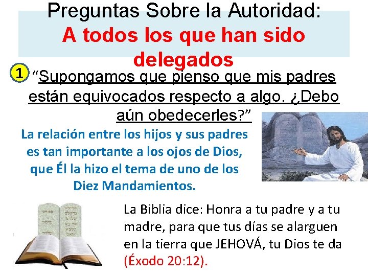 Preguntas Sobre la Autoridad: A todos los que han sido delegados 1 “Supongamos que