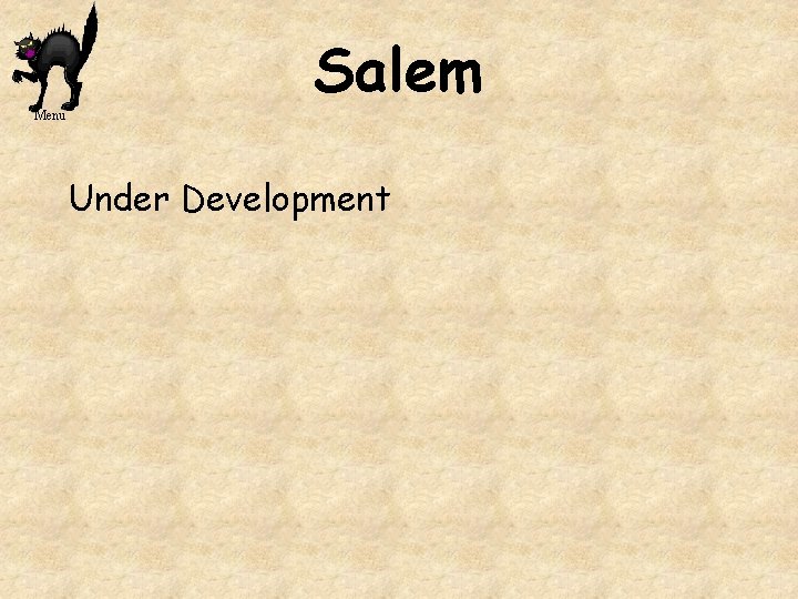 Menu Salem Under Development 