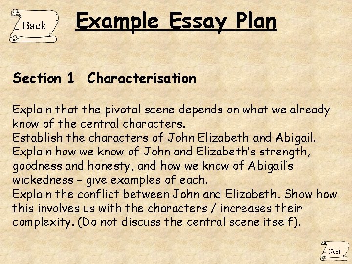 Back Example Essay Plan Section 1 Characterisation Explain that the pivotal scene depends on