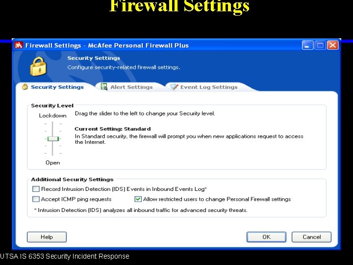 Firewall Settings UTSA IS 6353 Security Incident Response 