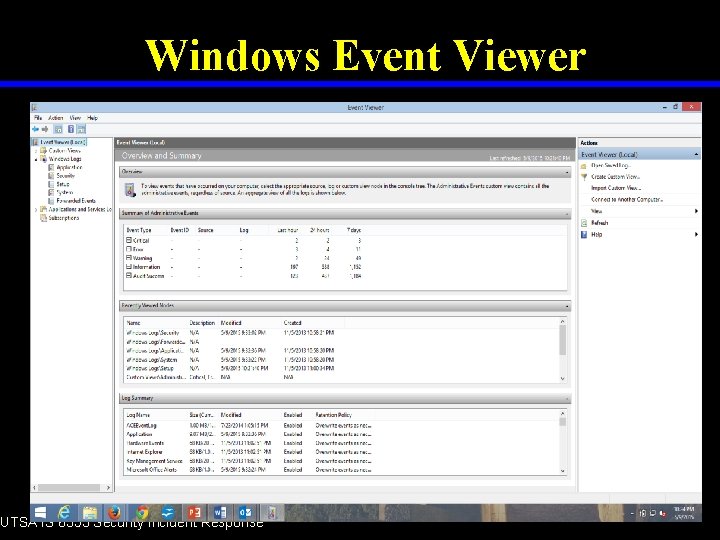 Windows Event Viewer UTSA IS 6353 Security Incident Response 
