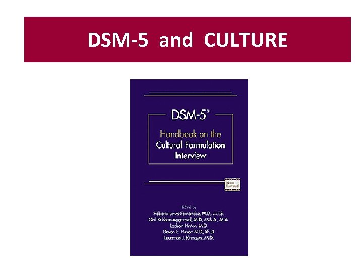 DSM-5 and CULTURE 