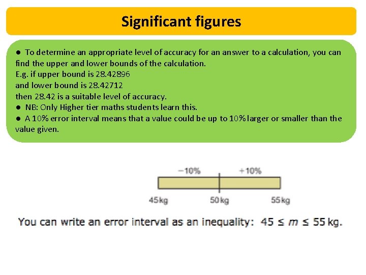 Significant figures ● To determine an appropriate level of accuracy for an answer to