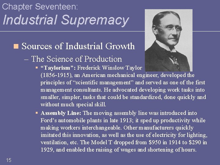 Chapter Seventeen: Industrial Supremacy n Sources of Industrial Growth – The Science of Production