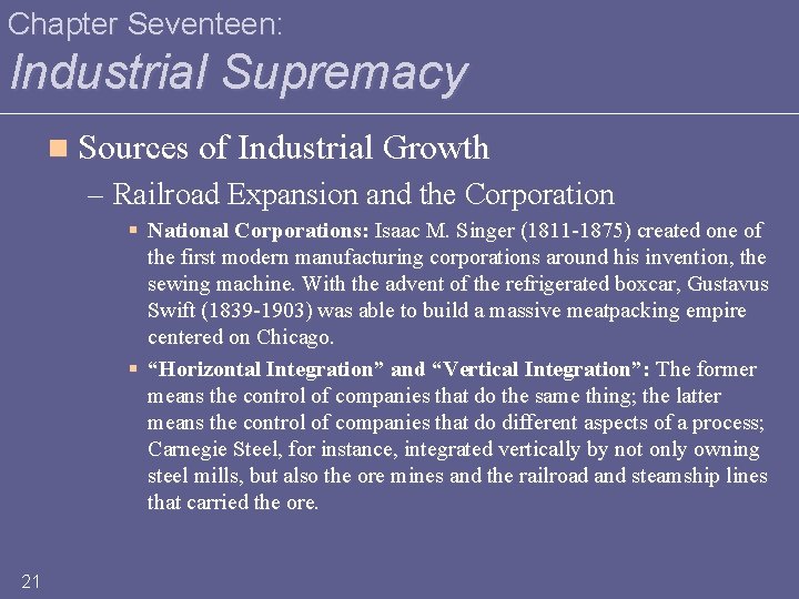 Chapter Seventeen: Industrial Supremacy n Sources of Industrial Growth – Railroad Expansion and the