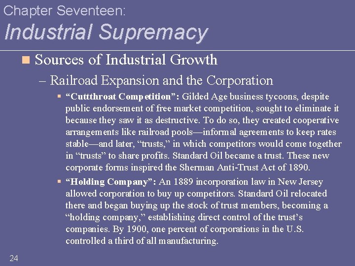 Chapter Seventeen: Industrial Supremacy n Sources of Industrial Growth – Railroad Expansion and the