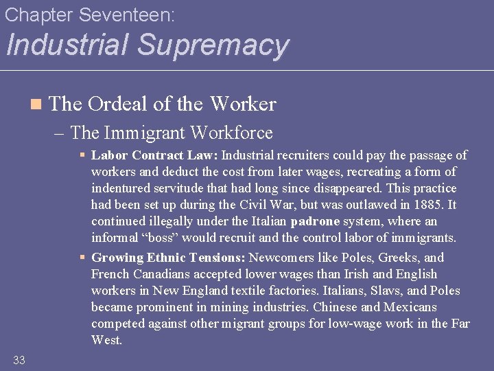 Chapter Seventeen: Industrial Supremacy n The Ordeal of the Worker – The Immigrant Workforce