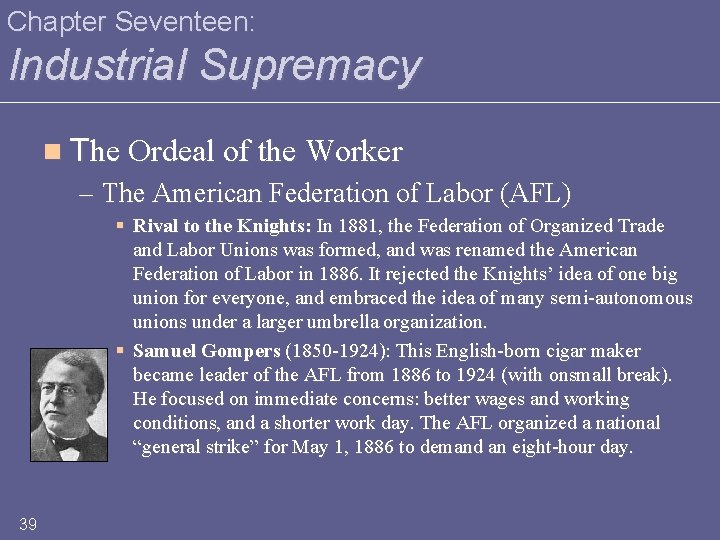 Chapter Seventeen: Industrial Supremacy n The Ordeal of the Worker – The American Federation