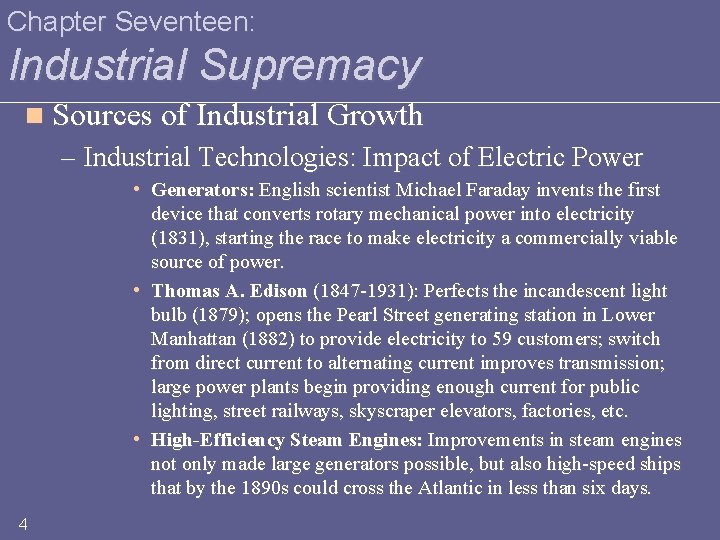 Chapter Seventeen: Industrial Supremacy n Sources of Industrial Growth – Industrial Technologies: Impact of