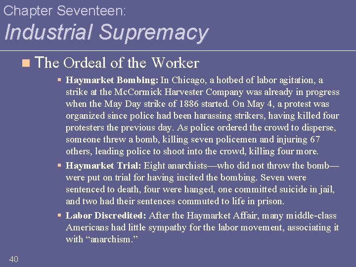 Chapter Seventeen: Industrial Supremacy n The Ordeal of the Worker § Haymarket Bombing: In