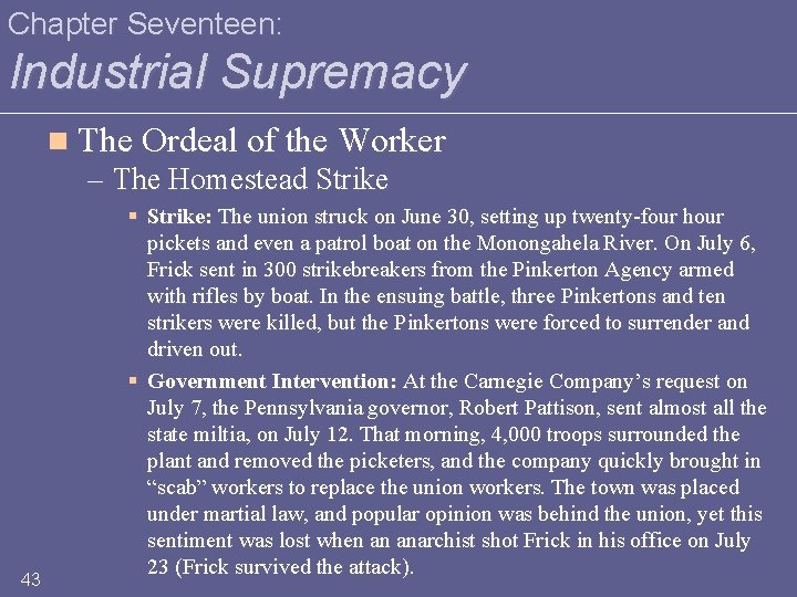 Chapter Seventeen: Industrial Supremacy n The Ordeal of the Worker – The Homestead Strike