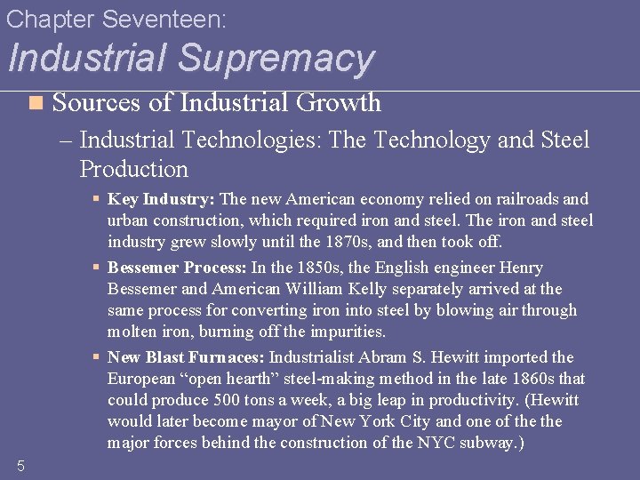 Chapter Seventeen: Industrial Supremacy n Sources of Industrial Growth – Industrial Technologies: The Technology