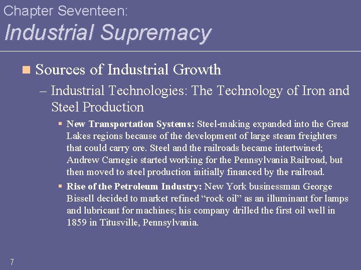 Chapter Seventeen: Industrial Supremacy n Sources of Industrial Growth – Industrial Technologies: The Technology