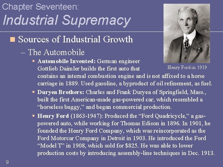 Chapter Seventeen: Industrial Supremacy n Sources of Industrial Growth – The Automobile § Automobile