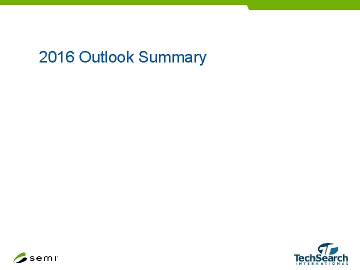 2016 Outlook Summary 