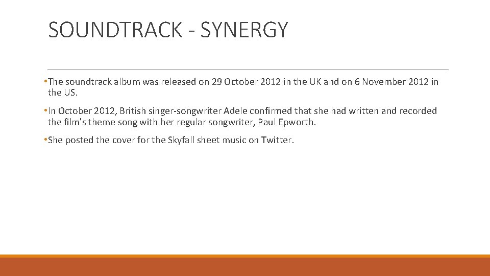 SOUNDTRACK - SYNERGY • The soundtrack album was released on 29 October 2012 in