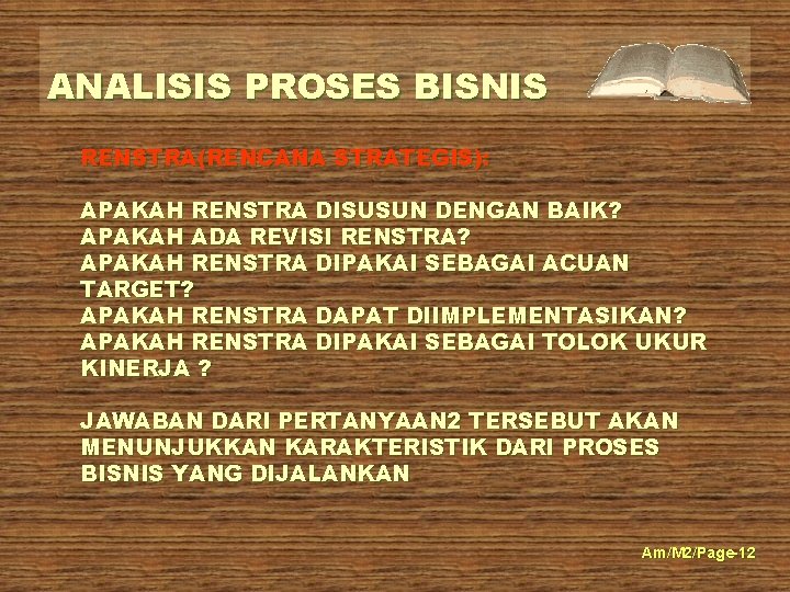 ANALISIS PROSES BISNIS RENSTRA(RENCANA STRATEGIS): APAKAH RENSTRA DISUSUN DENGAN BAIK? APAKAH ADA REVISI RENSTRA?