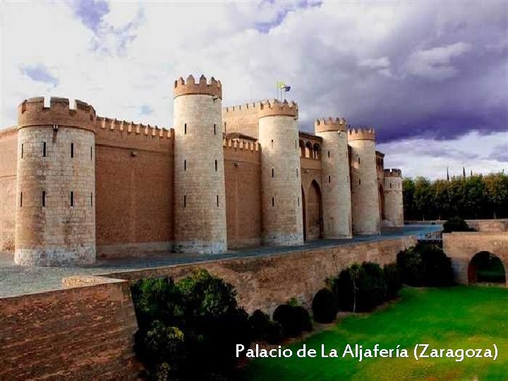 Palacio de La Aljafería (Zaragoza) 