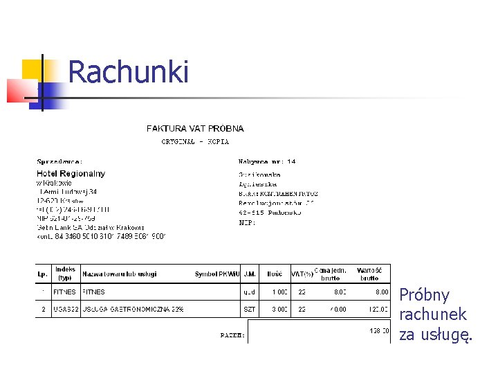 Rachunki Próbny rachunek za usługę. 