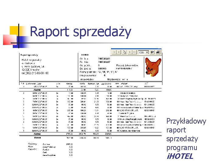 Raport sprzedaży Przykładowy raport sprzedaży programu i. HOTEL 