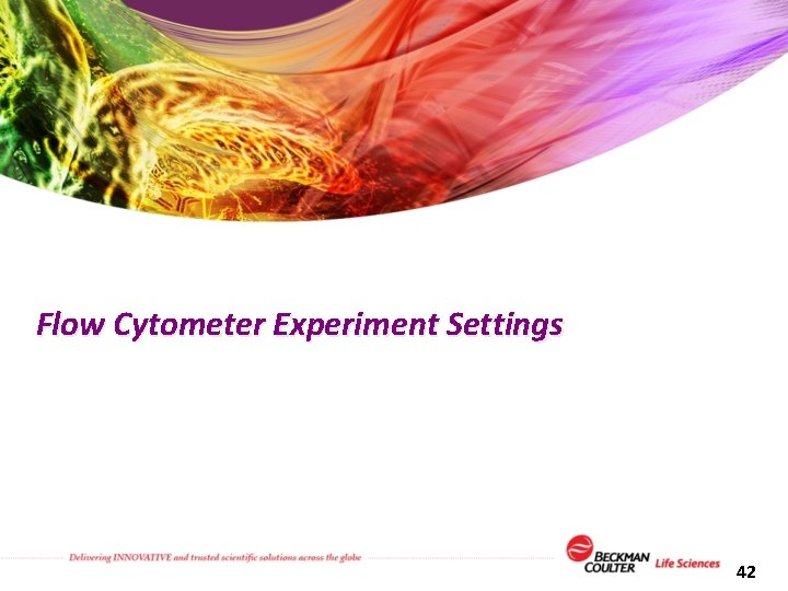 Flow Cytometer Experiment Settings 42 