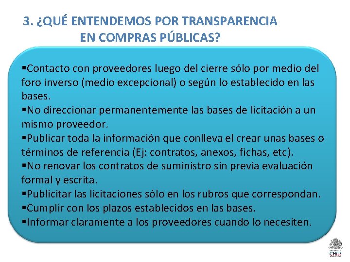 3. ¿QUÉ ENTENDEMOS POR TRANSPARENCIA EN COMPRAS PÚBLICAS? §Contacto con proveedores luego del cierre