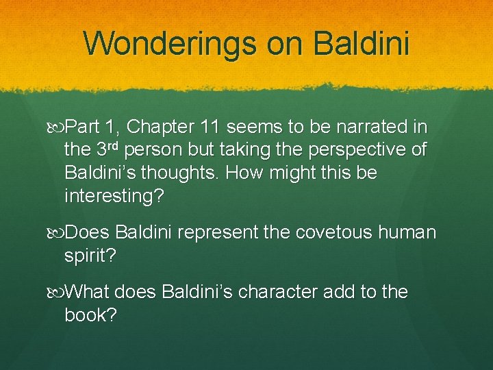 Wonderings on Baldini Part 1, Chapter 11 seems to be narrated in the 3