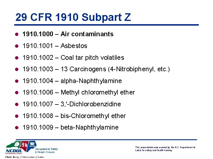 29 CFR 1910 Subpart Z l 1910. 1000 – Air contaminants l 1910. 1001