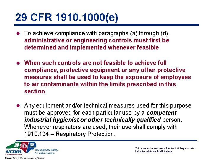 29 CFR 1910. 1000(e) l To achieve compliance with paragraphs (a) through (d), administrative
