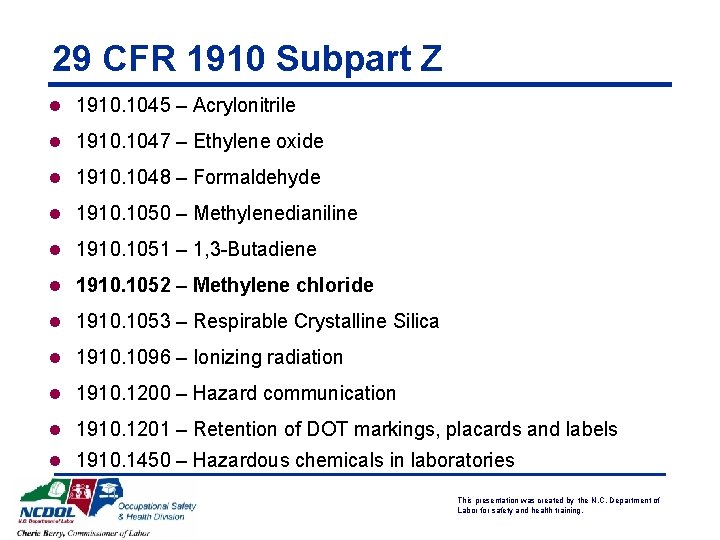 29 CFR 1910 Subpart Z l 1910. 1045 – Acrylonitrile l 1910. 1047 –
