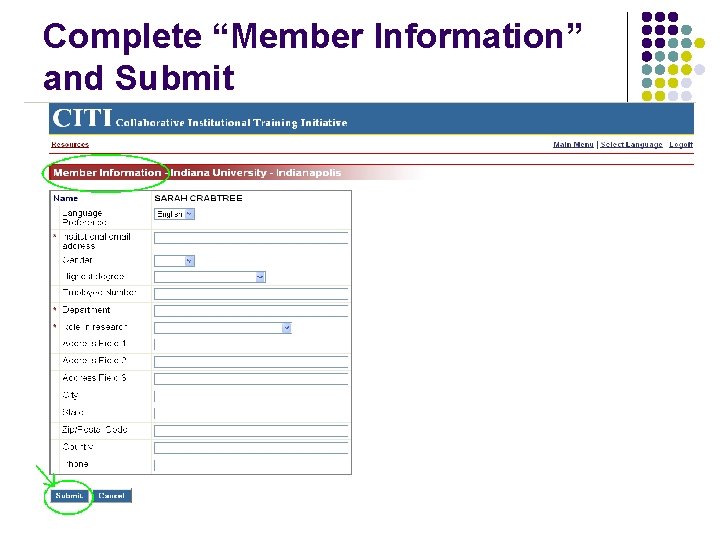 Complete “Member Information” and Submit 