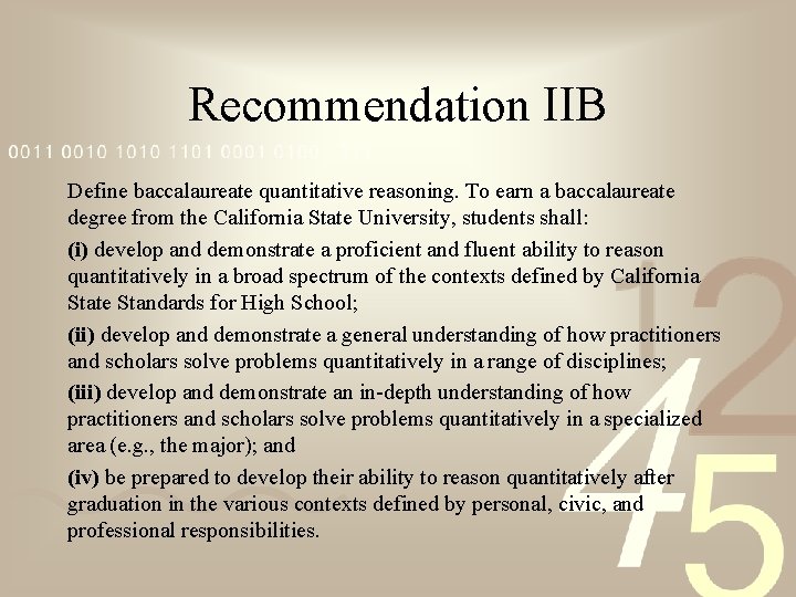 Recommendation IIB Define baccalaureate quantitative reasoning. To earn a baccalaureate degree from the California