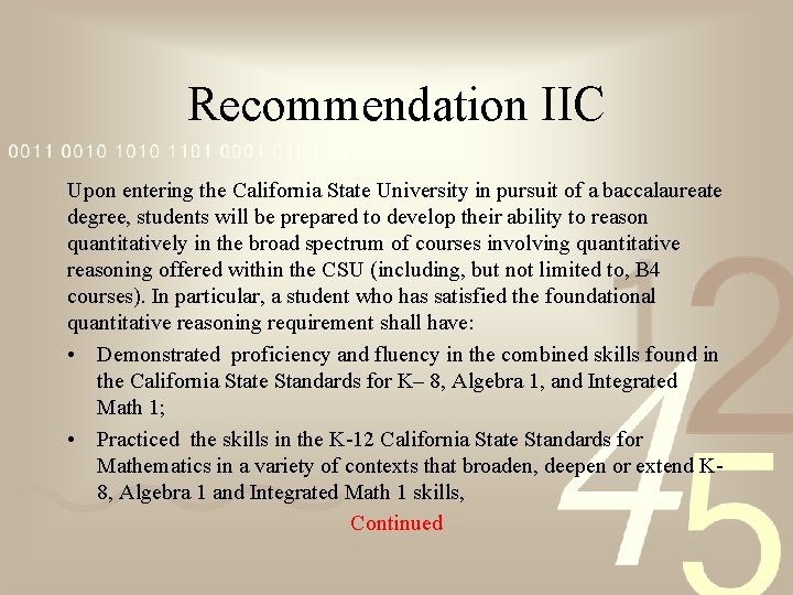 Recommendation IIC Upon entering the California State University in pursuit of a baccalaureate degree,