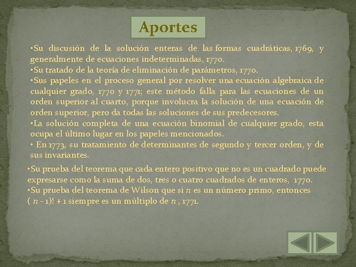 Aportes • Su discusión de la solución enteras de las formas cuadráticas, 1769, y