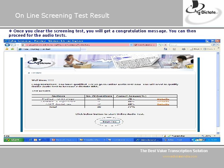 On Line Screening Test Result v Once you clear the screening test, you will