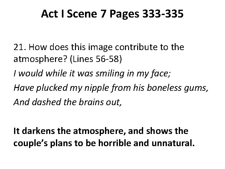 Act I Scene 7 Pages 333 -335 21. How does this image contribute to