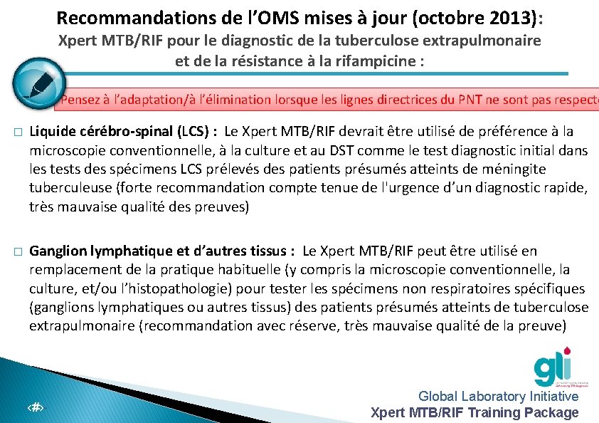 Recommandations de l’OMS mises à jour (octobre 2013): Xpert MTB/RIF pour le diagnostic de