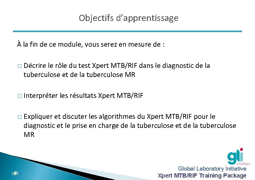 Objectifs d’apprentissage À la fin de ce module, vous serez en mesure de :