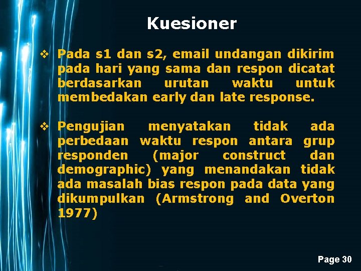 Kuesioner v Pada s 1 dan s 2, email undangan dikirim pada hari yang