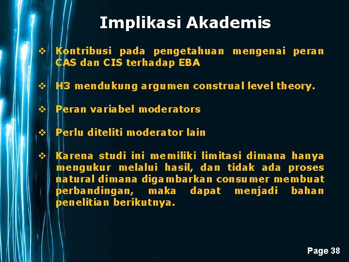 Implikasi Akademis v Kontribusi pada pengetahuan mengenai peran CAS dan CIS terhadap EBA v