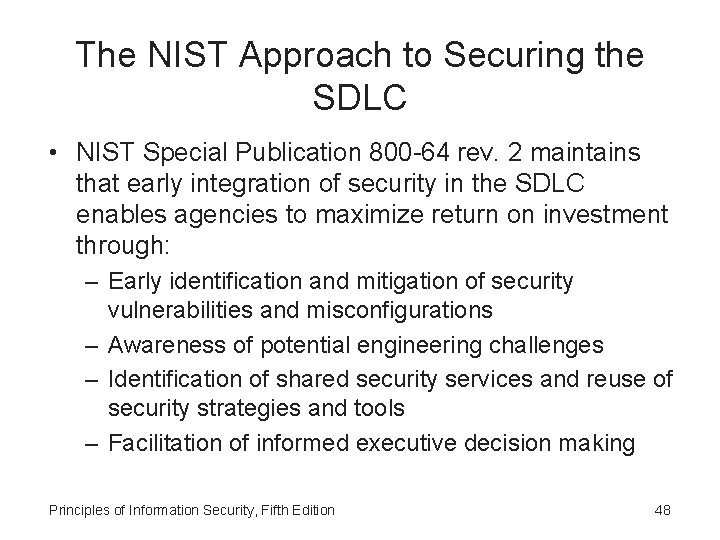 The NIST Approach to Securing the SDLC • NIST Special Publication 800 -64 rev.