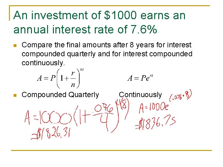 An investment of $1000 earns an annual interest rate of 7. 6% n Compare