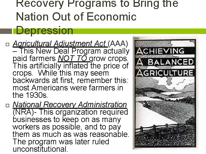 Recovery Programs to Bring the Nation Out of Economic Depression Agricultural Adjustment Act (AAA)