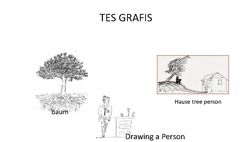 TES GRAFIS Hause tree person baum Drawing a Person 