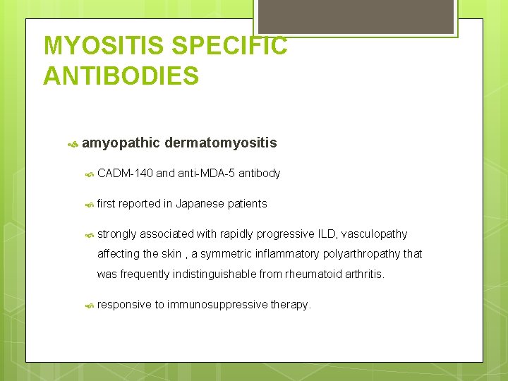 MYOSITIS SPECIFIC ANTIBODIES amyopathic dermatomyositis CADM-140 and anti-MDA-5 antibody first reported in Japanese patients