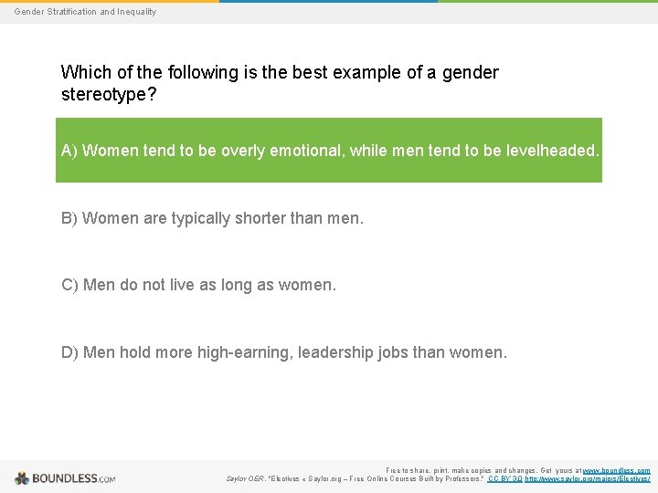Gender Stratification and Inequality Which of the following is the best example of a