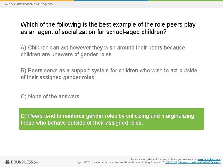 Gender Stratification and Inequality Which of the following is the best example of the