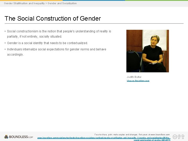 Gender Stratification and Inequality > Gender and Socialization The Social Construction of Gender •